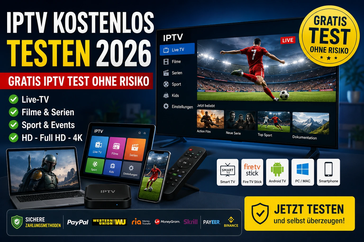 IPTV kostenlos testen 2026 – Gratis IPTV Test ohne Risiko auf Smart TV, Fire TV Stick und Android TV